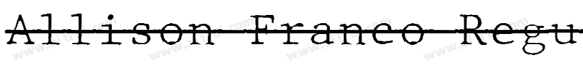 Allison Franco Regul字体转换
